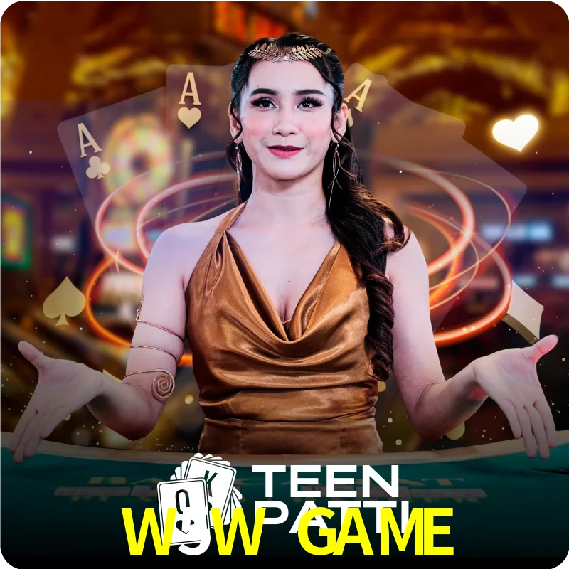 W5W GAME — Live Teen Patti dealer live indian cards | Play on Android APK & iPhone for real money | Ezugi